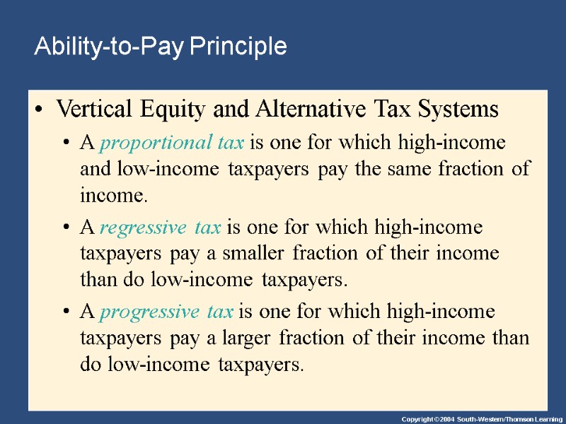 Ability-to-Pay Principle  Vertical Equity and Alternative Tax Systems A proportional tax is one